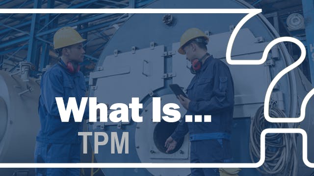 What is Total Productive Maintenance (TPM)?