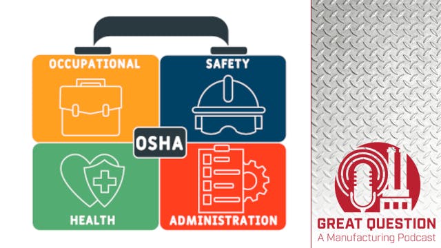 Podcast: A deep dive into navigating OSHA policies and compliance