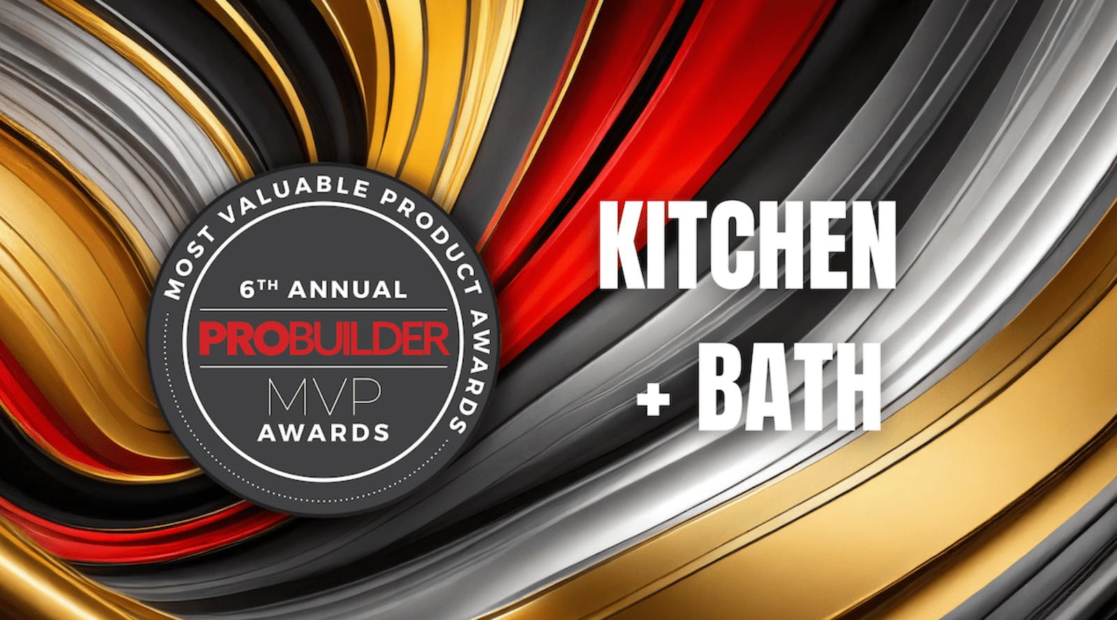 66fdd078d4ea38fd4fa5ba86 6thannualmvpawardskitchenbathcategorymin