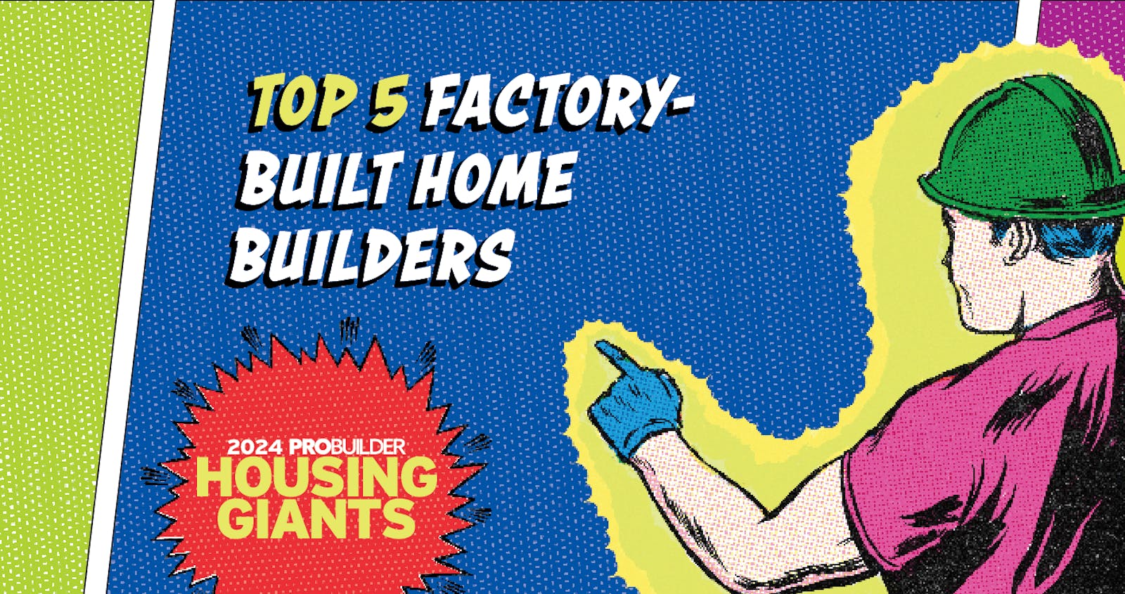 66fdd0b7e63fdc165b45a893 Pb2024housinggiantsfactorybuilthomesbuildersmin