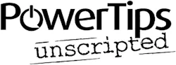 Powertips Unscripted Powertips Unscripted