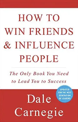 how to win friends and influence people how to win friends and influence people