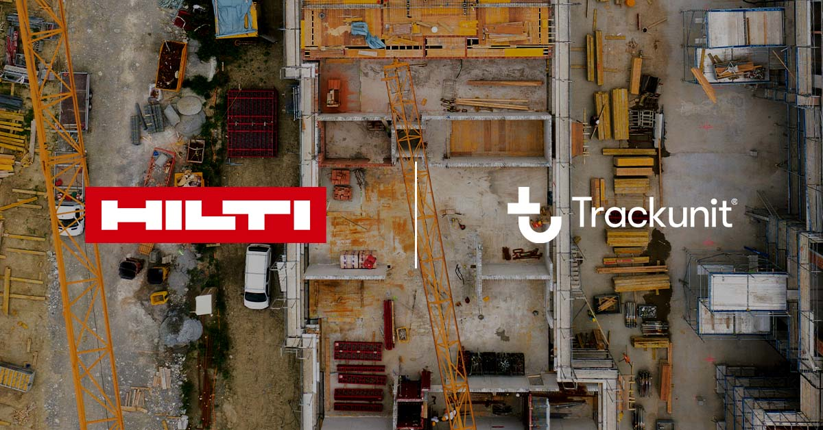 Trackunit x Hilti partnership