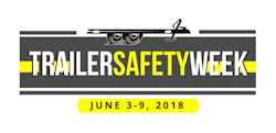 Trailer Safety Week Trailer Safety Week