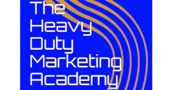 The Heavy Duty Marketing Academy The Heavy Duty Marketing Academy