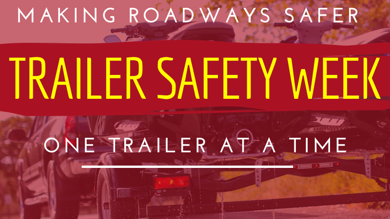 Trailersafetyweek Graphic 5ee25b0b7d12f
