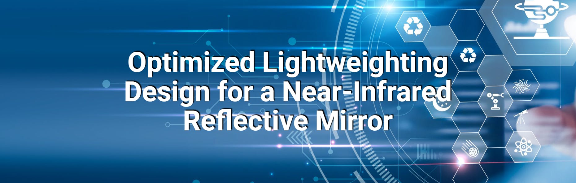 Optimized Lightweight Design for a Near-Infrared Reflective Mirror