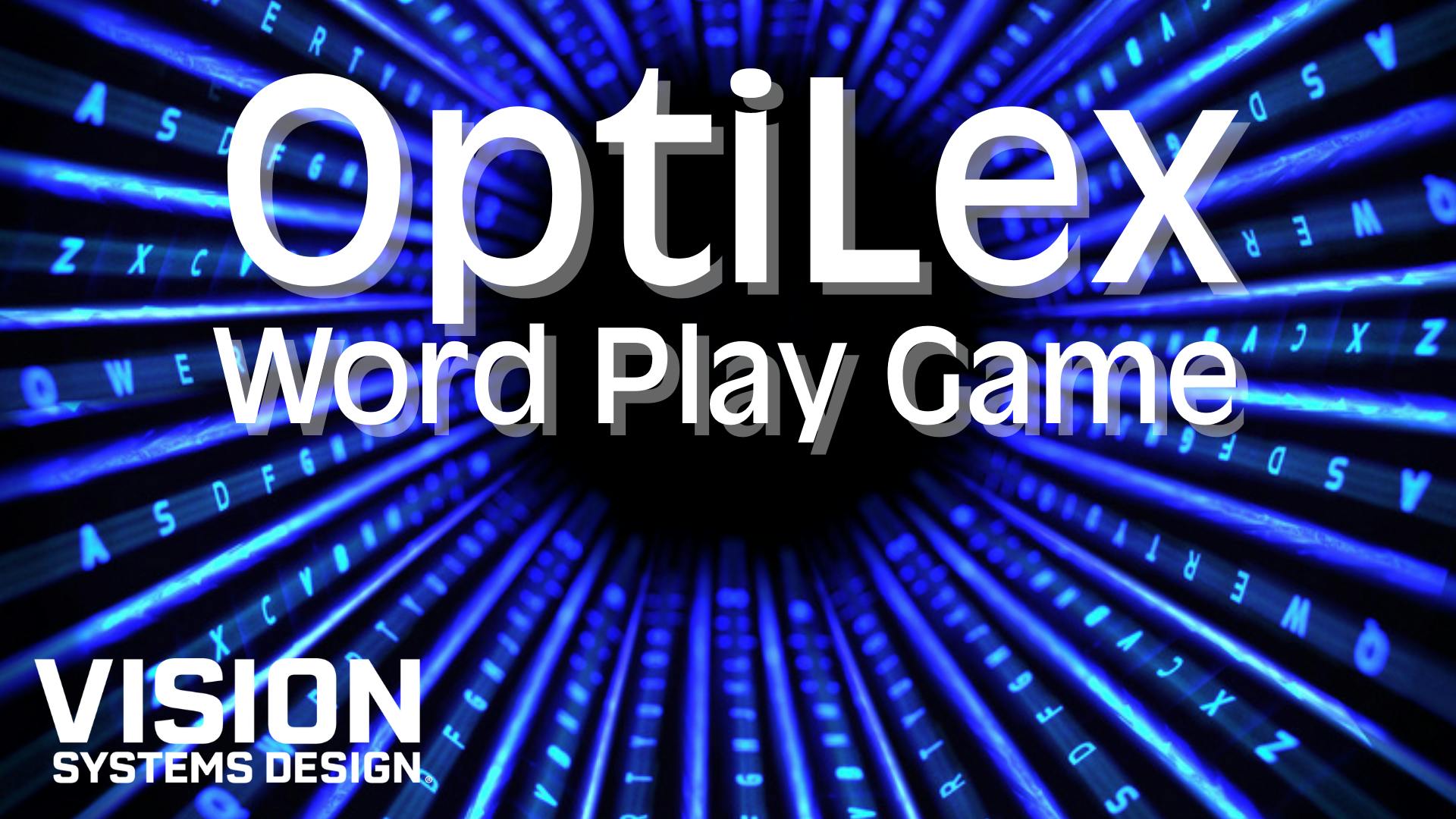 Vision Systems Design's OptiLex Word Game