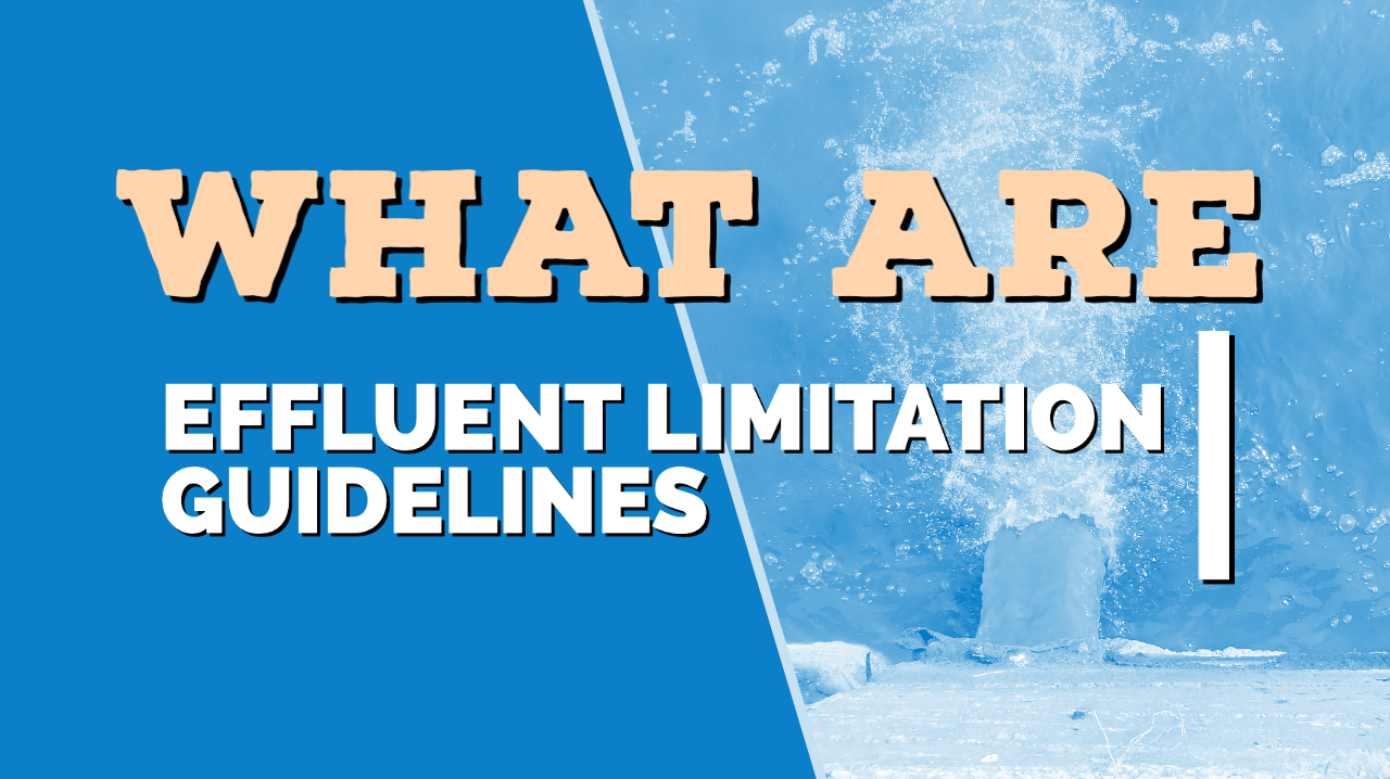 What Are Effluent Limitation Guidelines Wastewater Npdes Clean Water Act 6495d2f8580c1