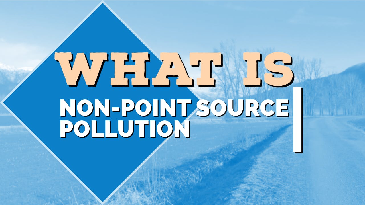 What is non-point source pollution?