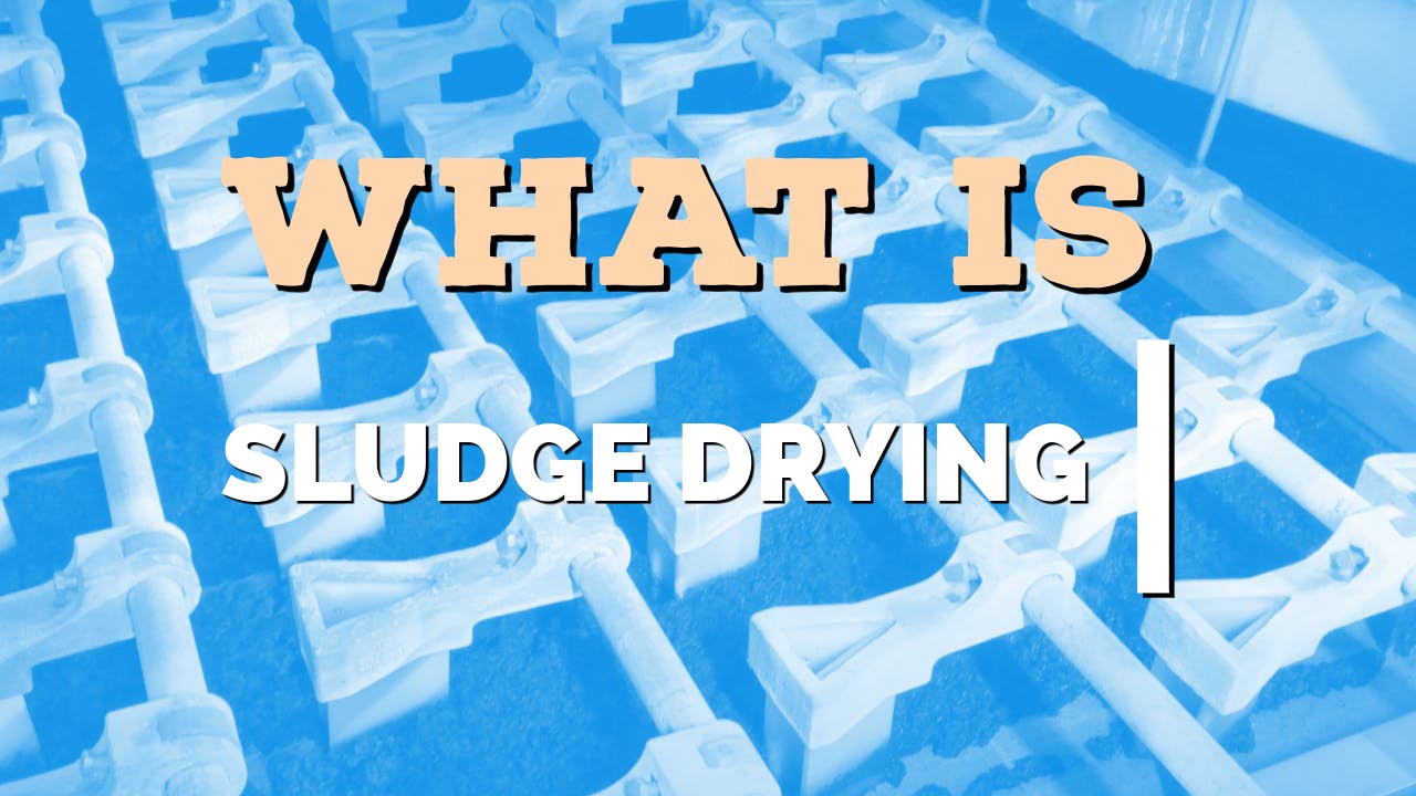 685d8a81849a738390b09c54 What Is Sludge Drying