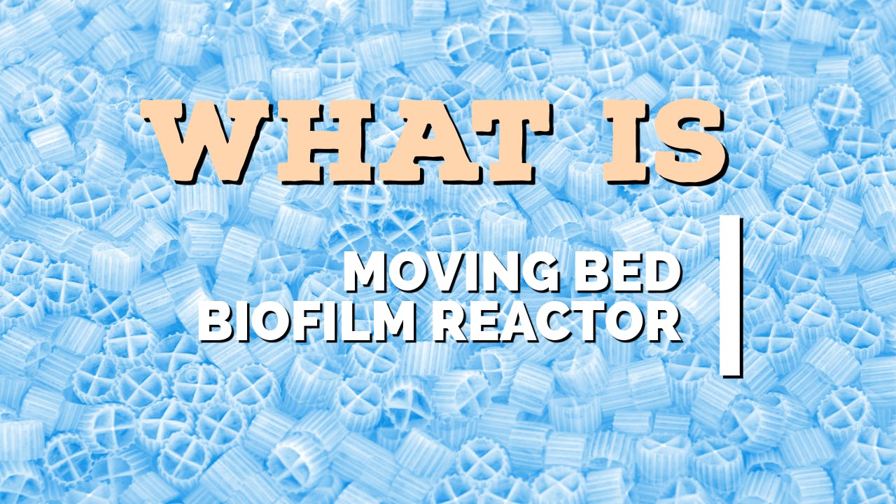 what_is_moving_bed_biofilm_reactor