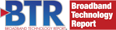 Broadband Technology Report